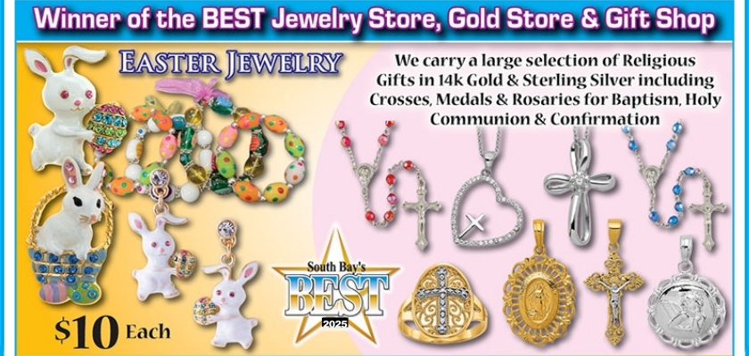 Come in and see our wide selection of festive holiday gifts! We carry a wide variety of Religious Medals & Crosses, including Saints, Baptism, Holy Communion & Confirmation in Sterling Silver, 14k Gold & 14k White Gold!  Thanks for Voting us BEST Jewelry Store of 2025 in the Daily Breeze Reader's Choice Awards! We REALLY value you, our loyal customers!